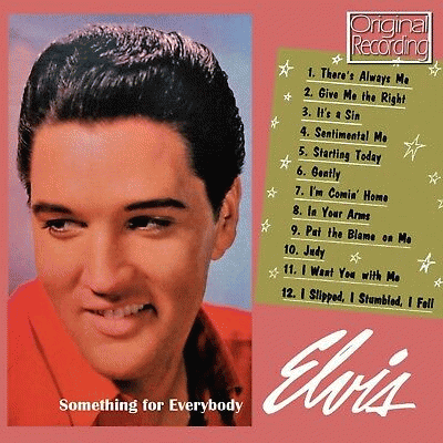 Elvis Presley : Something for Everybody